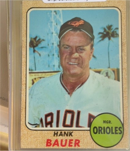 1968 Topps #513 Hank Bauer — front