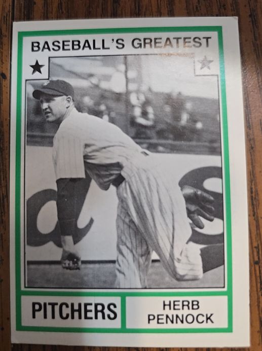 1982 TCMA Baseball's Greatest Pitchers #30 Herb Pennock — front