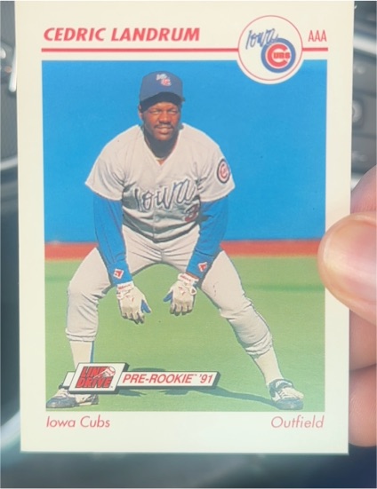 1991 Line Drive AAA #208 Cedric Landrum — front