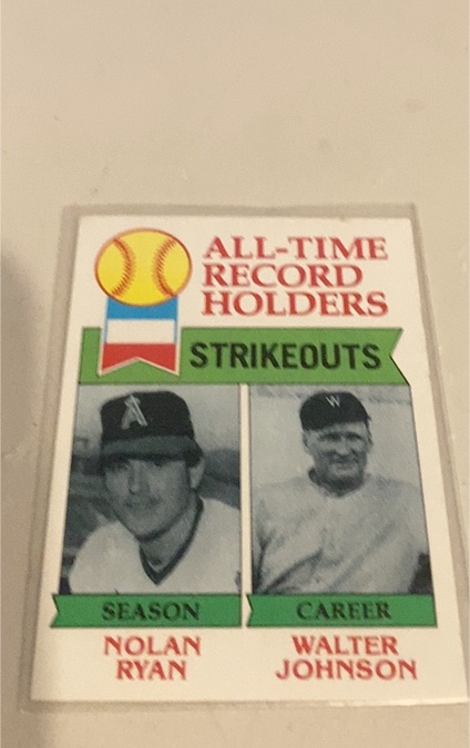 1979 Topps #417 All-Time Record Holders Nolan Ryan/Walter Johnson — front