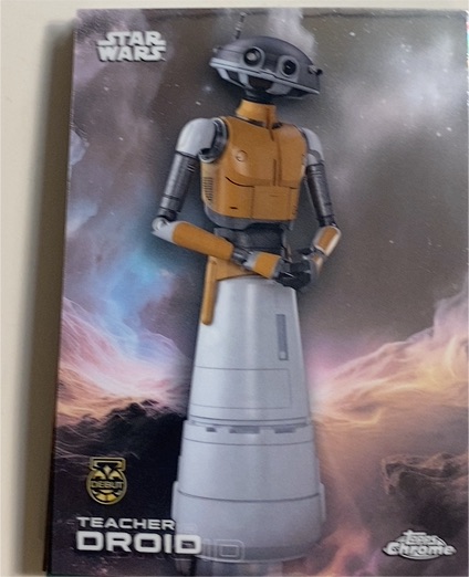 2025 Topps Chrome Star Wars #176 Teacher Droid — front