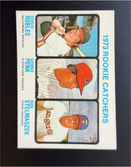 1973 Topps #601 Rookie Catchers Sergio Robles/George Pena/Rick Stelmaszek — front