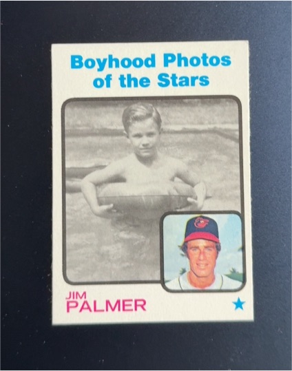 1973 Topps #341 Jim Palmer Boyhood Photos of the Stars — front
