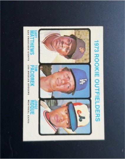 1973 Topps #606 Rookie Outfielders Gary Matthews, Tom Paciorek, Jorge Roque — front