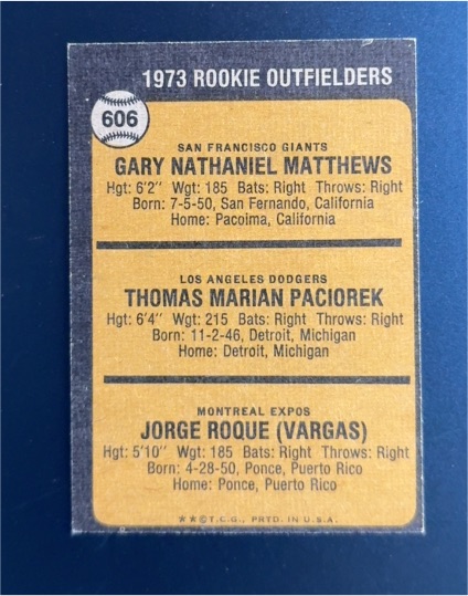 1973 Topps #606 Rookie Outfielders Gary Nathaniel Matthews / Thomas Marian Paciorek / Jorge Roque (Vargas) — front