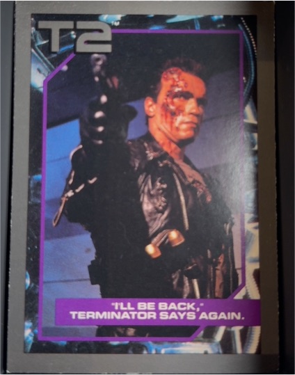 1991 Impel Terminator 2: Judgement Day #89 "I'll Be Back," Terminator Says Again — front