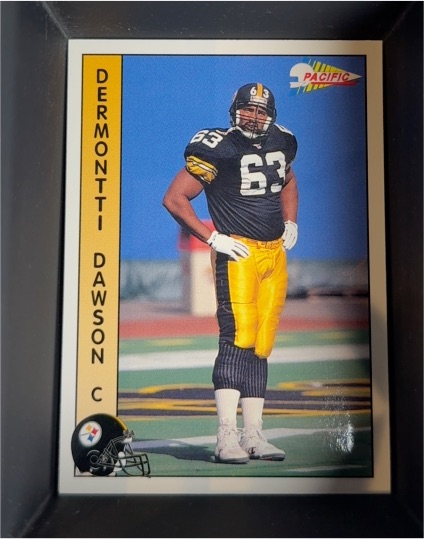 1992 Pacific #255 Dermontti Dawson Pittsburgh Steelers — front
