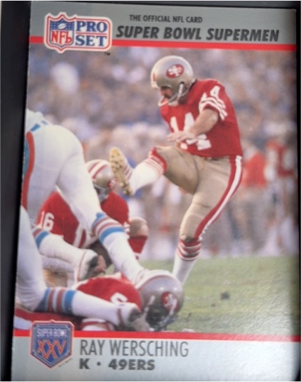 1990 Pro Set Super Bowl XXV #124 Ray Wersching — front