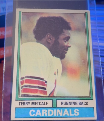 1974 Topps #444 Terry Metcalf — front