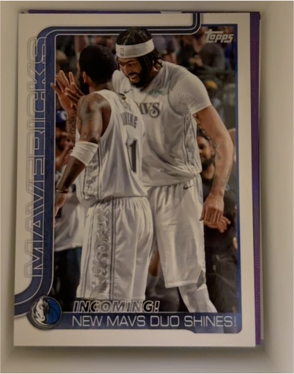 2025-26 Topps #296 Incoming! New Mavs Duo Shines! Dallas Mavericks — front