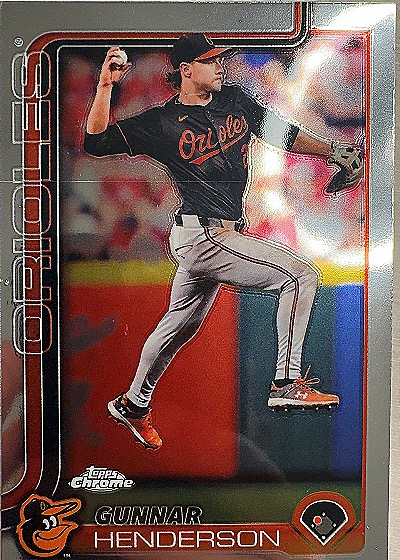 2025 Topps Chrome #213 Gunnar Henderson — front