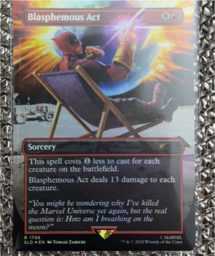 2025 Magic The Gathering Secret Lair #1756 Blasphemous Act — front