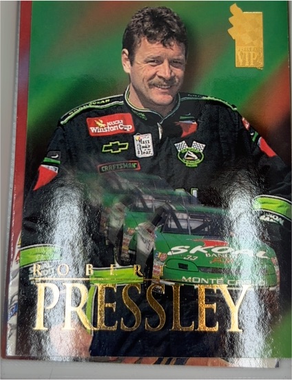 1995 Press Pass VIP #03-25 Robert Pressley — front