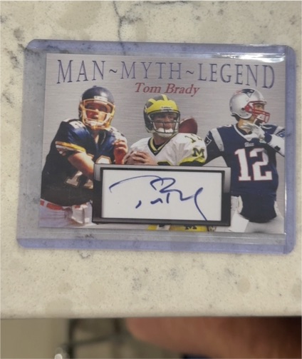 Tom Brady Man-Myth-Legend Autograph Card — front