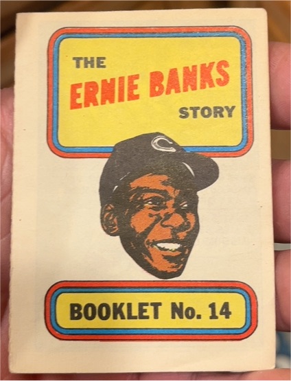 1970 Topps #14 Ernie Banks Booklet — front