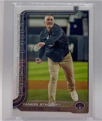 2025 Topps Update #FPU-7 Andy Pettitte First Pitch — front