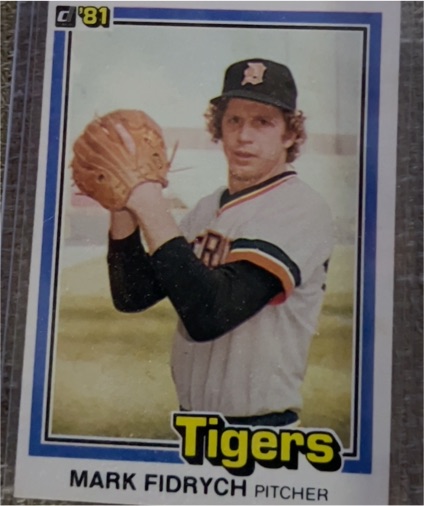 1981 Donruss #8 Mark Fidrych — front