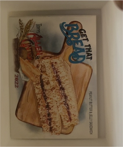 2022 Topps Allen & Ginter Get That Bread #GTB-4 Peanut Butter & Jelly Sandwich — front