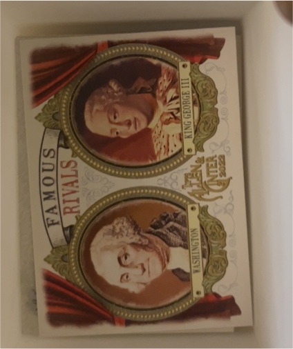 2022 Topps Allen & Ginter #FR-9 King George III/George Washington Famous Rivals — front