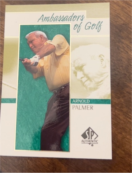 2001 Upper Deck SP Authentic #126 Arnold Palmer Ambassadors of Golf — front
