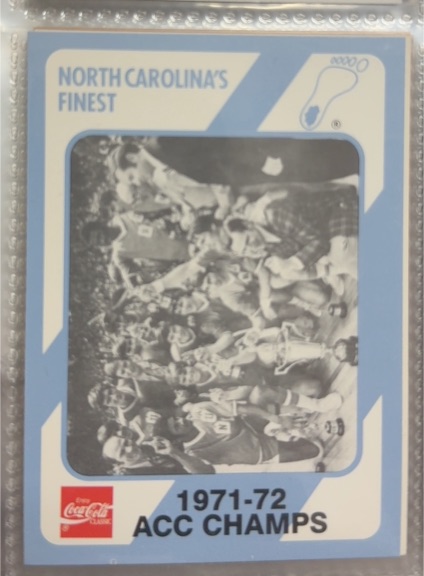 1989 Collegiate Collection North Carolina's Finest 1971-72 ACC Champs — front