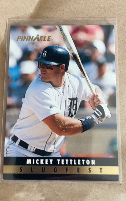 1993 Pinnacle Slugfest #22 Mickey Tettleton — front