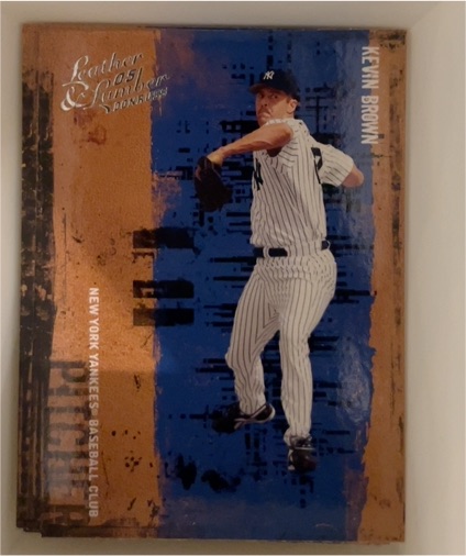 2005 Donruss Leather & Lumber #82 Kevin Brown — front