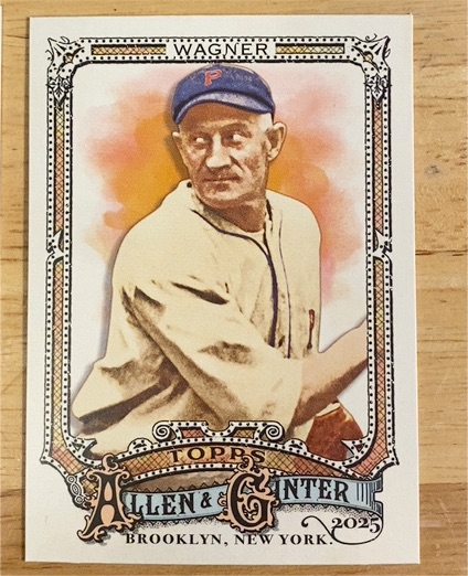 2025 Topps Allen & Ginter #319 Honus Wagner — front