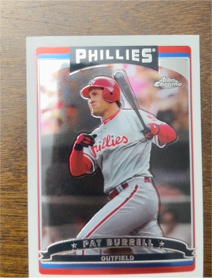 2006 Topps Chrome #202 Pat Burrell — front