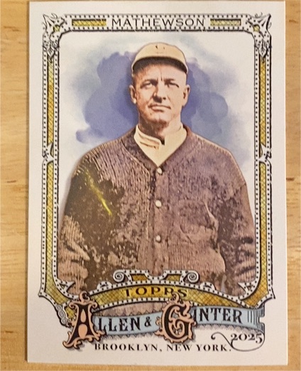 2025 Topps Allen & Ginter #7 Christy Mathewson — front