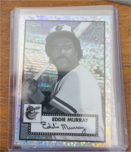 2021 Topps Chrome Platinum Anniversary #503 Eddie Murray — front