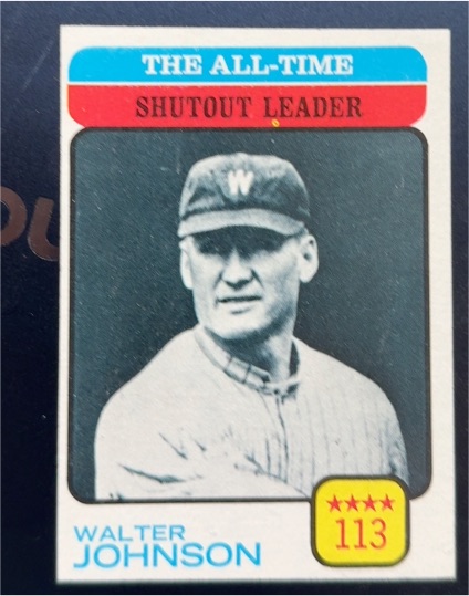 1973 Topps #476 The All-Time Shutout Leader - Walter Johnson — front