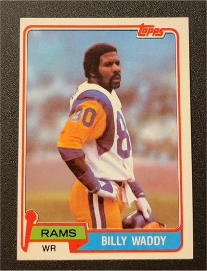1981 Topps #162 Billy Waddy — front