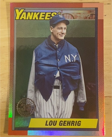 2025 Topps Update #U90-14 Lou Gehrig 1990 35th Anniversary — front