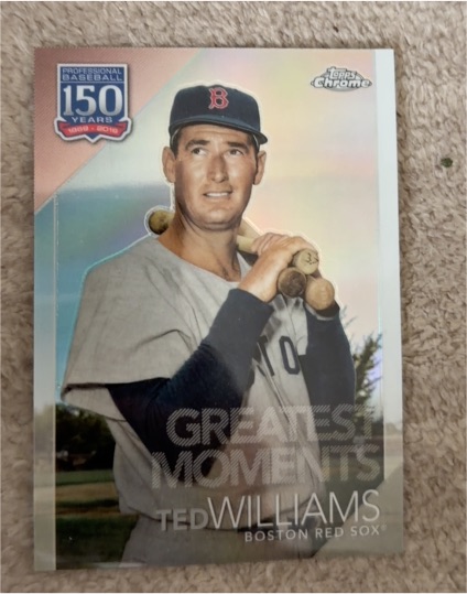 2019 Topps Chrome Update #150C-12 Ted Williams 150 Years of Baseball — front