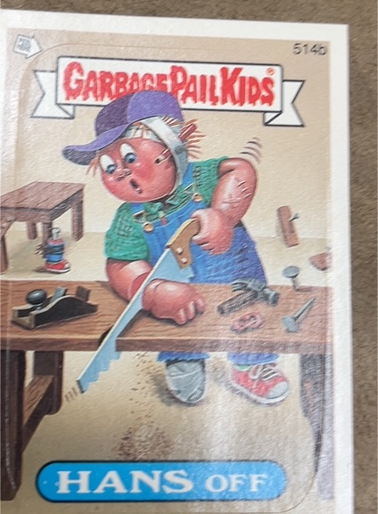 1988 Topps Garbage Pail Kids Series 13 #514b Hans Off — front
