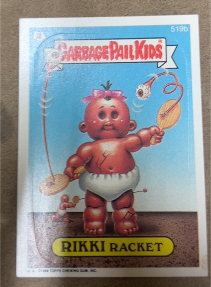 1988 Topps Garbage Pail Kids Series 13 #519b Rikki Racket — front