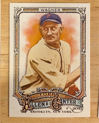 2025 Topps Allen & Ginter #319 Honus Wagner — front