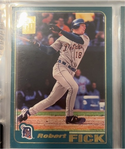 2001 Topps #691 Robert Fick — front