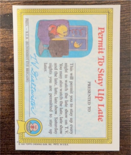1985 Topps Garbage Pail Kids Permit To Stay Up Late Certificate — front