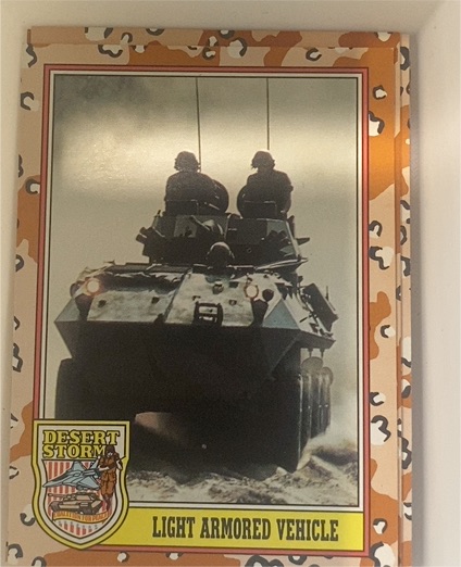 1991 Topps Desert Storm #213 Light Armored Vehicle — front