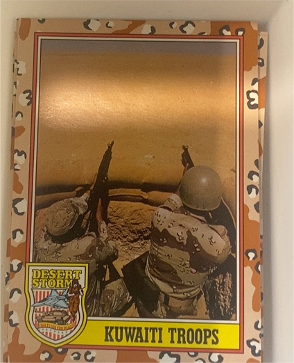 1991 Topps Desert Storm #190 Kuwaiti Troops — front