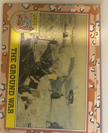 1991 Topps Desert Storm The Ground War — front