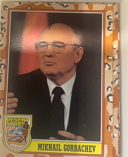 1991 Topps Desert Storm #185 Mikhail Gorbachev — front