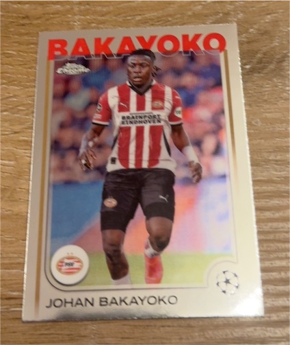 2024-25 Topps Chrome UEFA #178 Johan Bakayoko — front