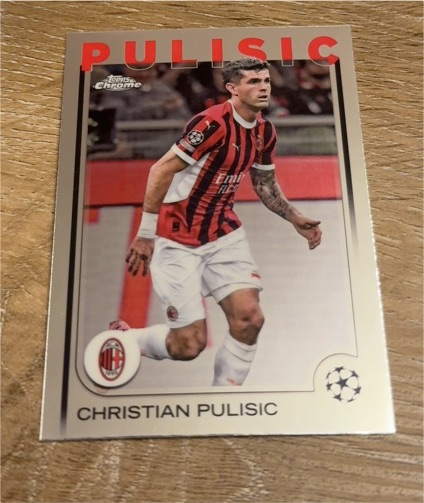 2024-25 Topps Chrome UEFA Club Competitions #76 Christian Pulisic — front