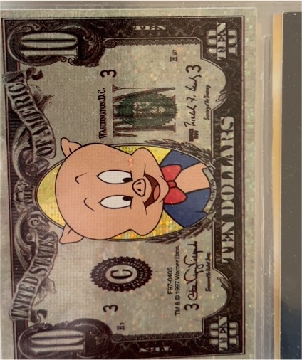 1997 Prizm Vending Machine Sticker Porky Pig Ten Dollar Bill — front