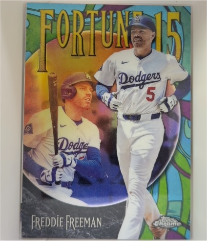 2025 Topps Chrome Update Fortune 15 #F15-13 Freddie Freeman — front