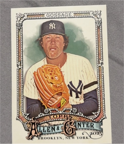 2025 Topps Allen & Ginter #337 Goose Gossage — front