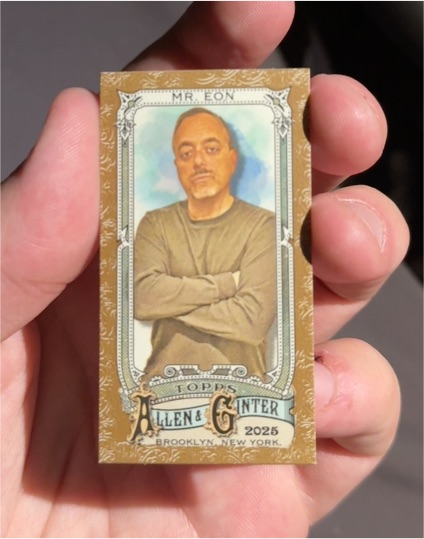 2025 Topps Allen & Ginter #198 Mr. Eon Mini — front